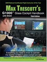 Max Trescott's Garmin G1000 training book and CD-ROM courses teach VFR and IFR pilots to fly GPS and WAAS approaches using modern GPS and G1000 avionics